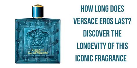 versace eros longevity reddit|is versace eros long lasting.